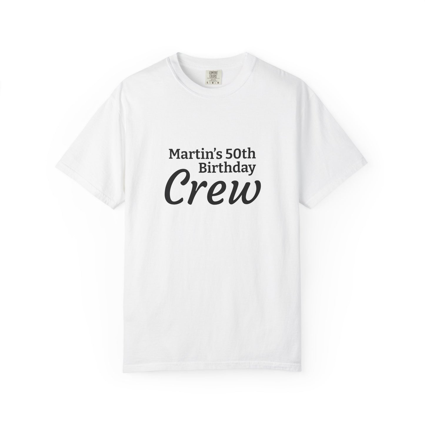 Personalized “Martin’s 50th Birthday Crew” T-Shirt